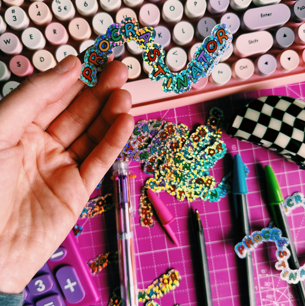 “Procrastinator” glitter sticker - Afroditi's Art