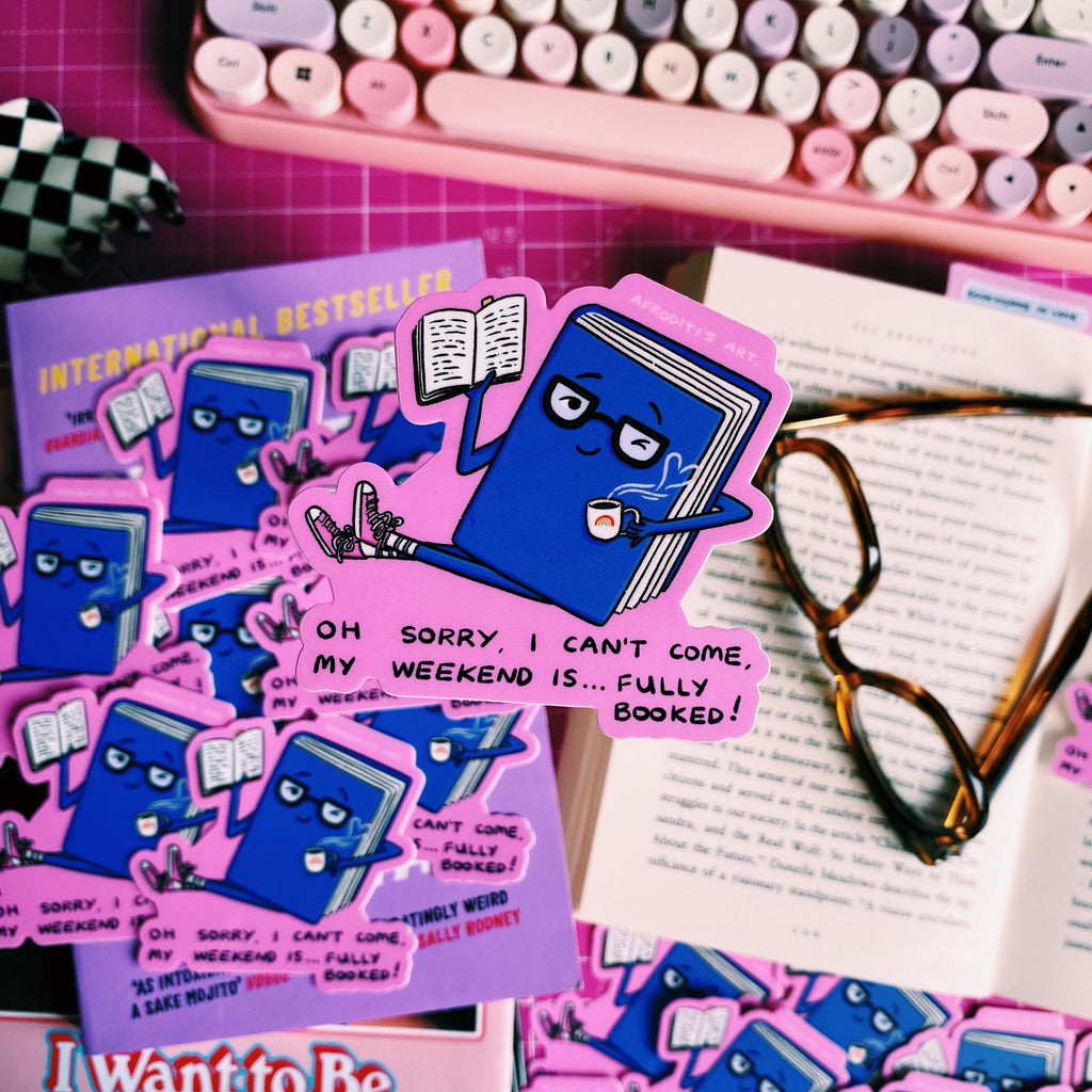 “Fully Booked” diecut sticker - Afroditi's Art