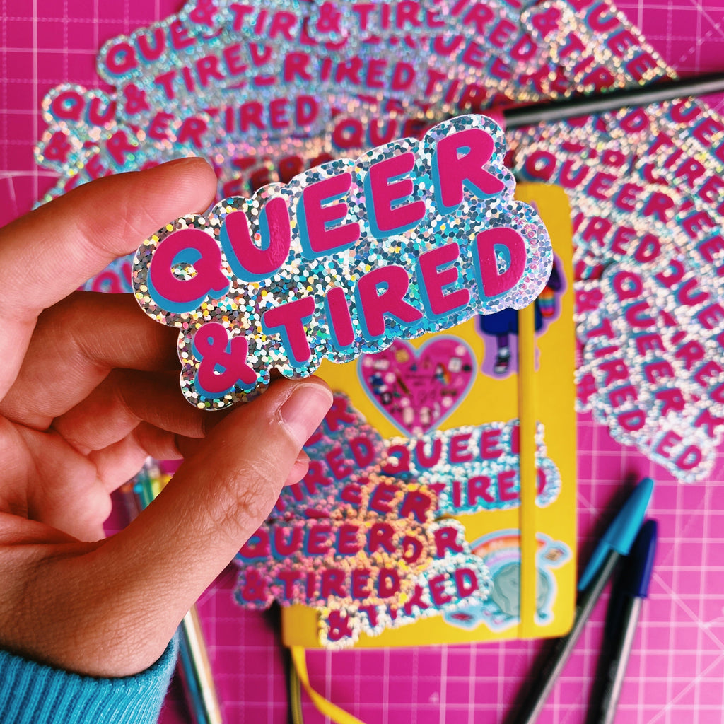 “Queer & Tired” diecut sticker - Afroditi's Art