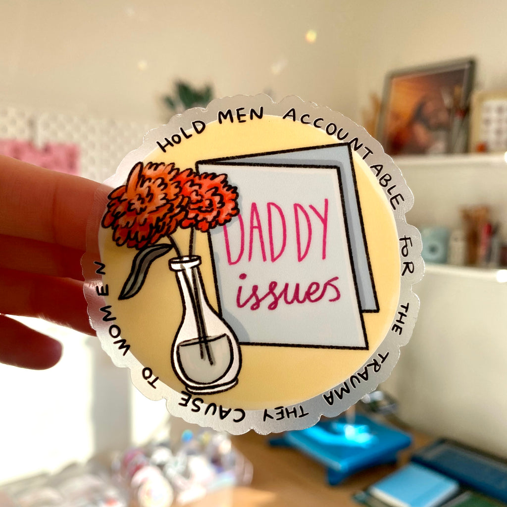 “Daddy Issues” die cut sticker - Afroditi's Art