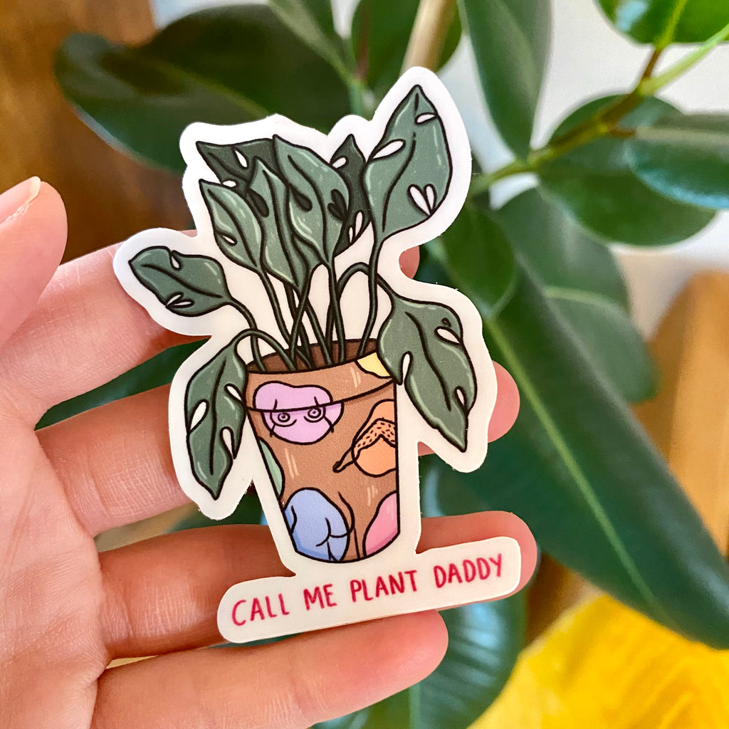 “Call Me Plant Daddy” die cut sticker - Afroditi's Art