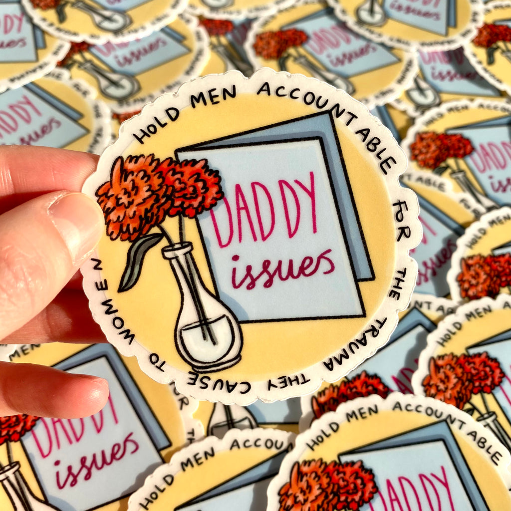“Daddy Issues” die cut sticker - Afroditi's Art