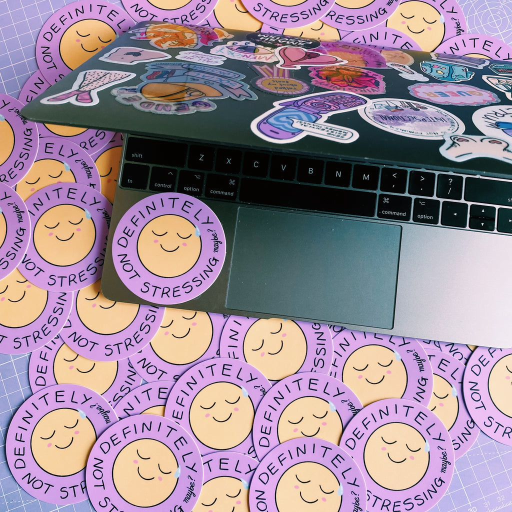 “Definitely Not Stressing” sticker - Afroditi's Art